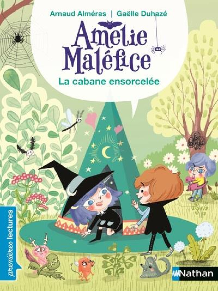 AMELIE MALEFICE  -  LA CABANE ENSORCELEE - ALMERAS/DUHAZE - CLE INTERNAT