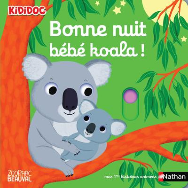 BONNE NUIT PETIT KOALA ! - CHOUX NATHALIE - CLE INTERNAT