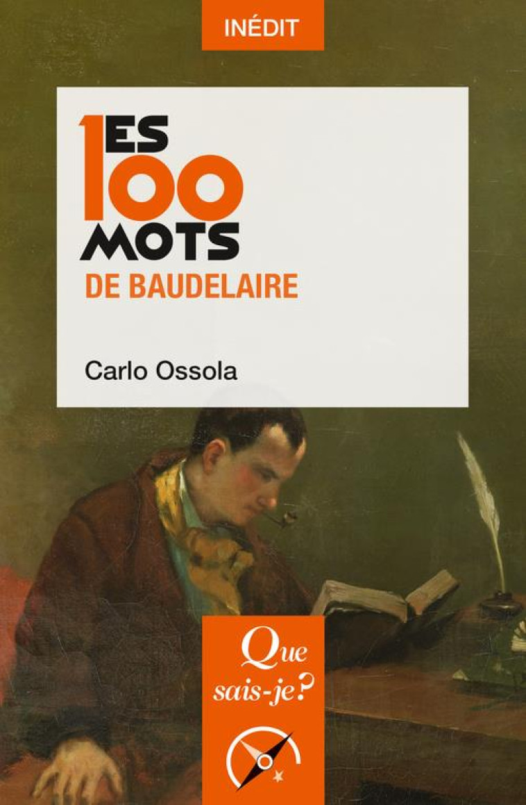 LES 100 MOTS DE BAUDELAIRE - OSSOLA CARLO - PUF