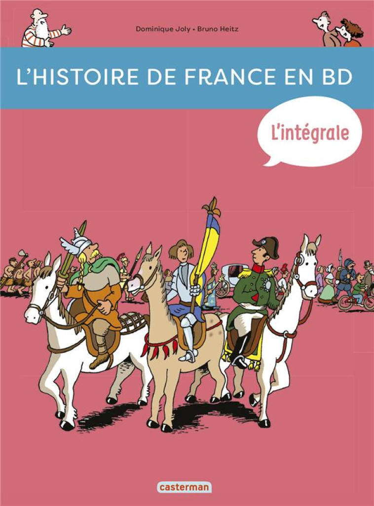 L'HISTOIRE DE FRANCE EN BD  -  INTEGRALE - JOLY/HEITZ - Casterman