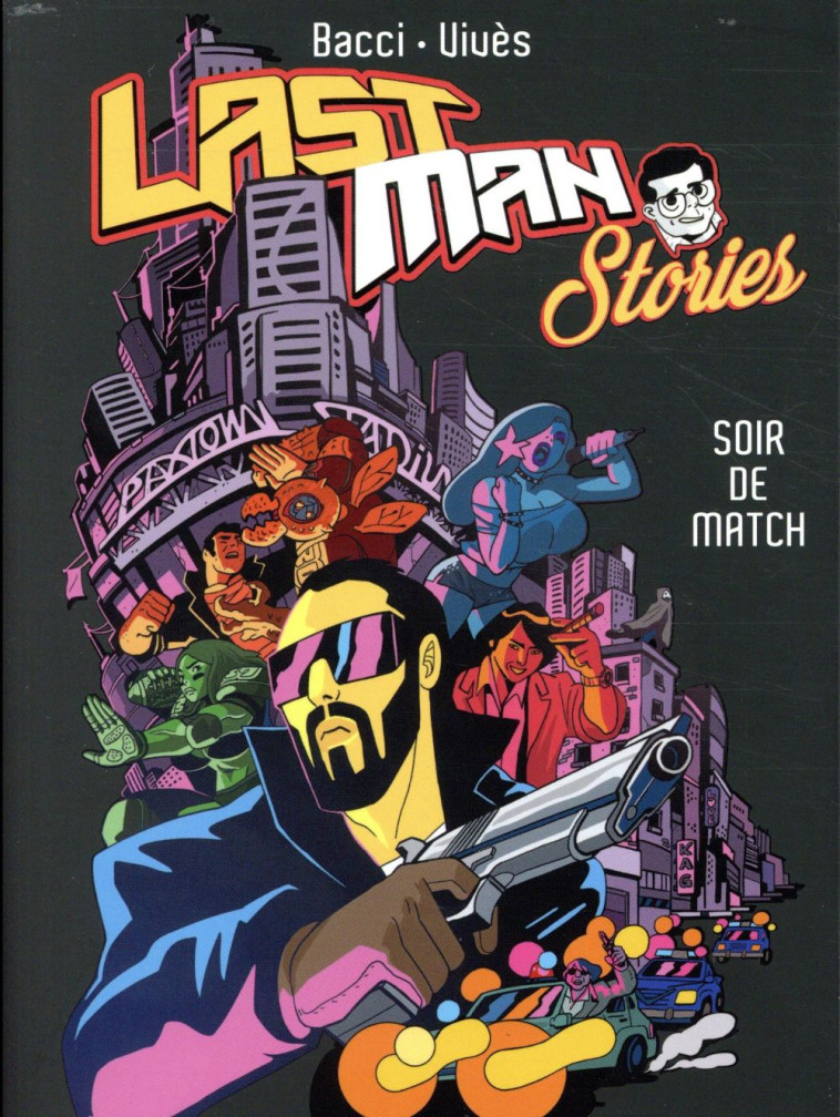 LASTMAN  -  STORIES  -  SOIR DE MATCH - VIVES/BACCI - CASTERMAN