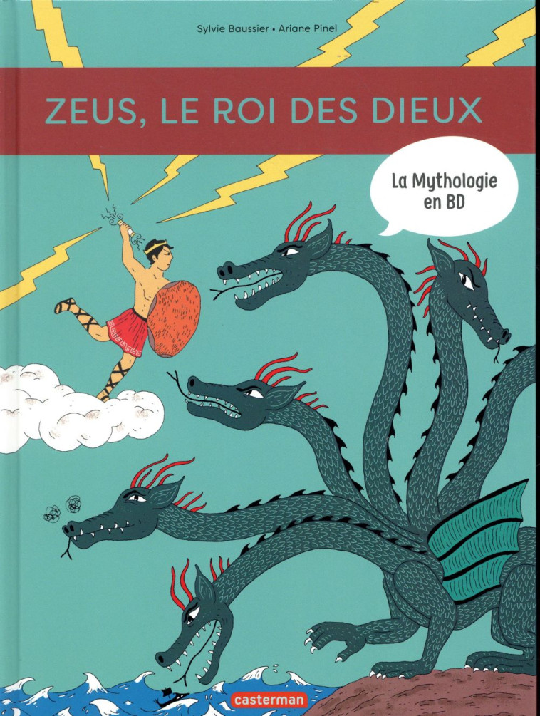 LA MYTHOLOGIE EN BD T.10  -  ZEUS, LE ROI DES DIEUX - SYLVIE BAUSSIER - CASTERMAN