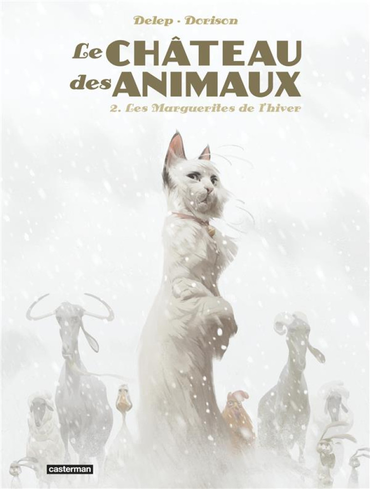 LE CHATEAU DES ANIMAUX T.2  -  LES MARGUERITES DE L'HIVER - DORISON/DELEP - CASTERMAN