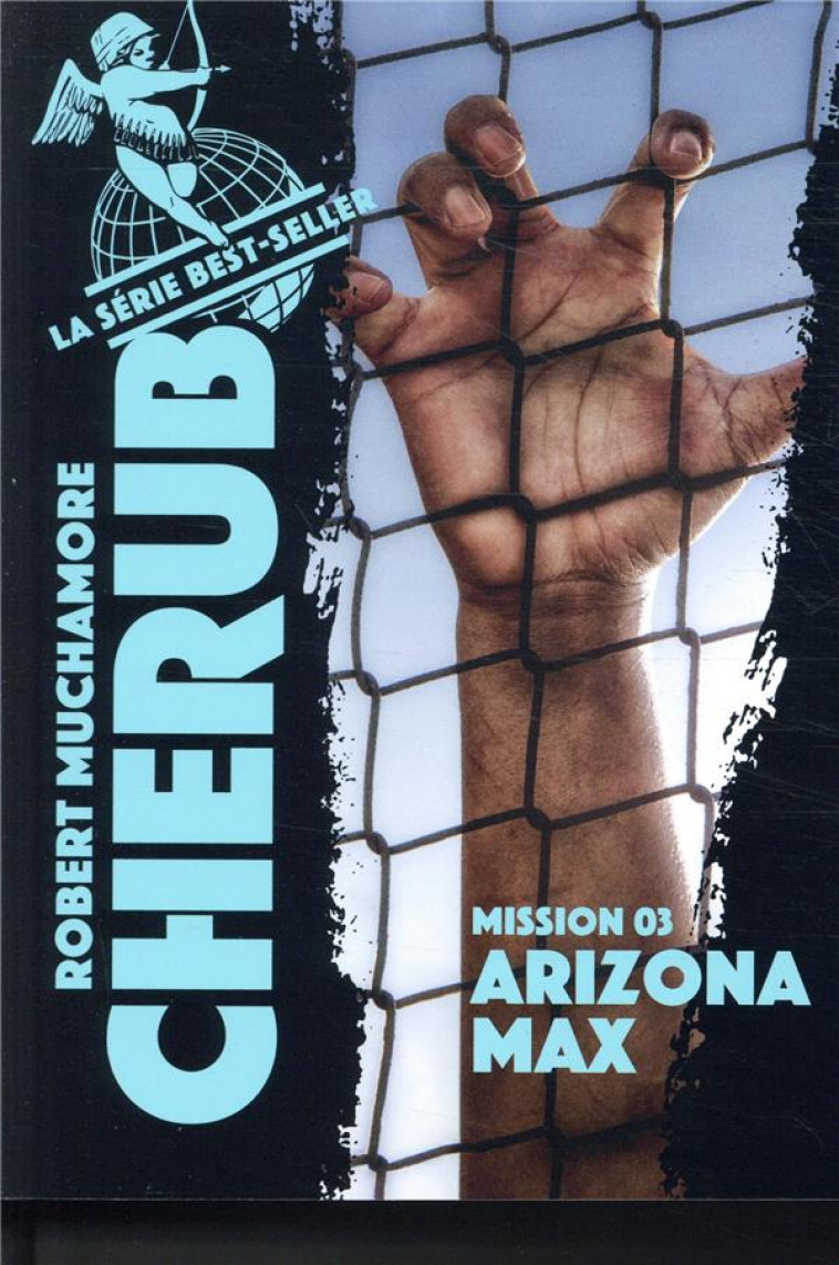 CHERUB MISSION T.3  -  ARIZONA MAX - MUCHAMORE ROBERT - CASTERMAN