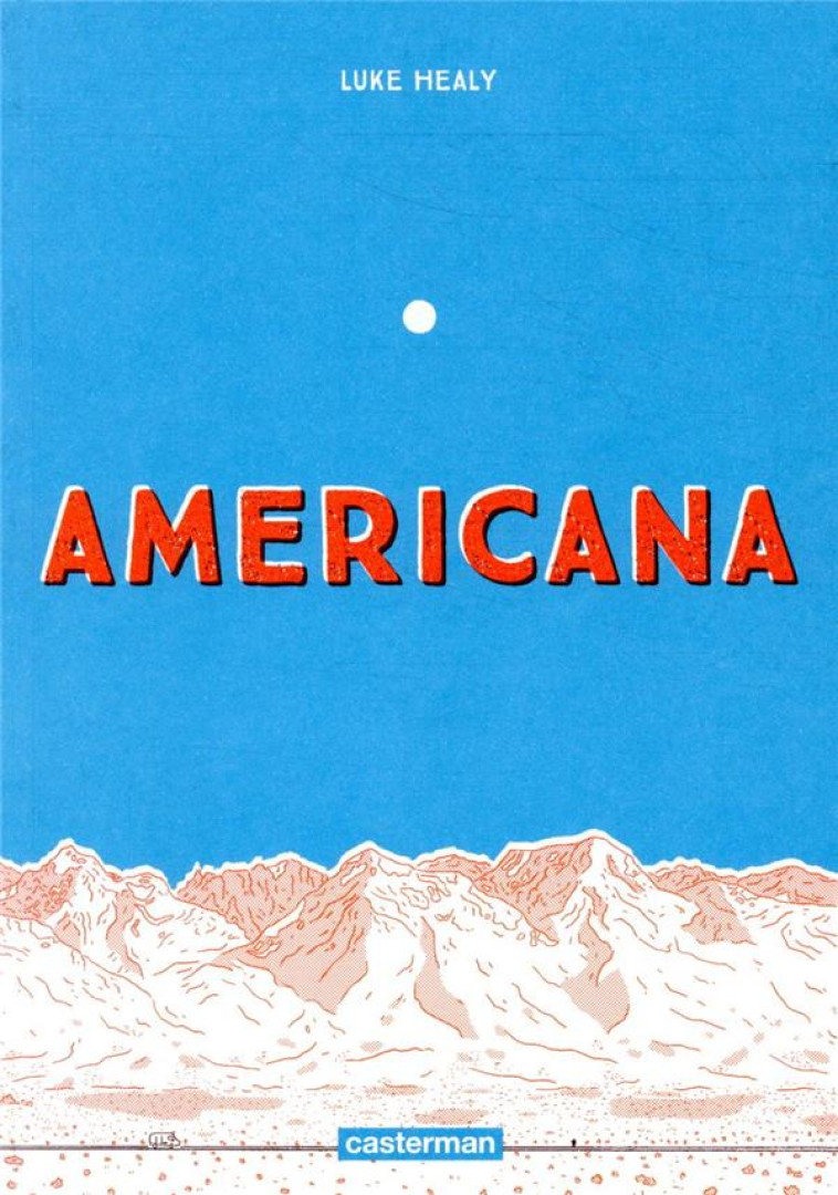 AMERICANA - HEALY/LUKE HEALY - CASTERMAN