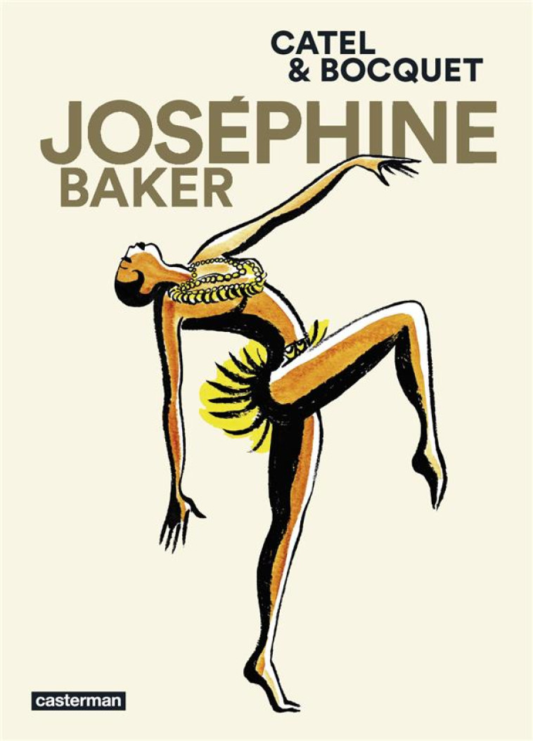 JOSEPHINE BAKER - BOCQUET/MULLER - CASTERMAN