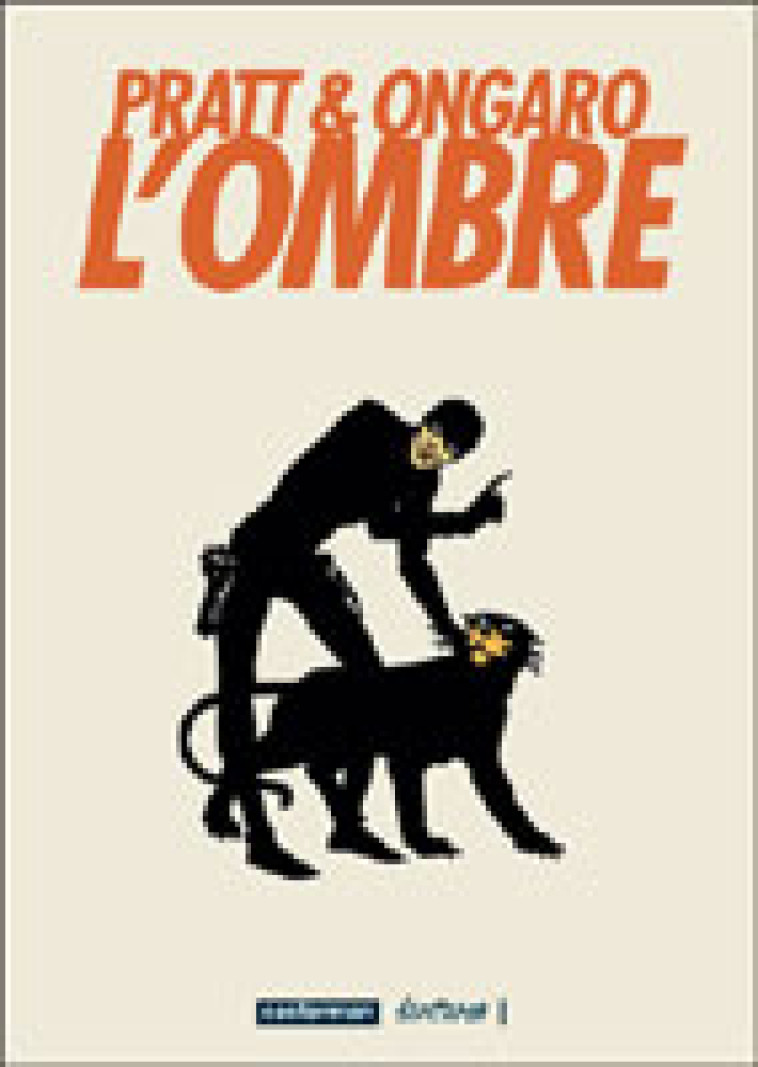 L'OMBRE - PRATT/ONGARO - CASTERMAN