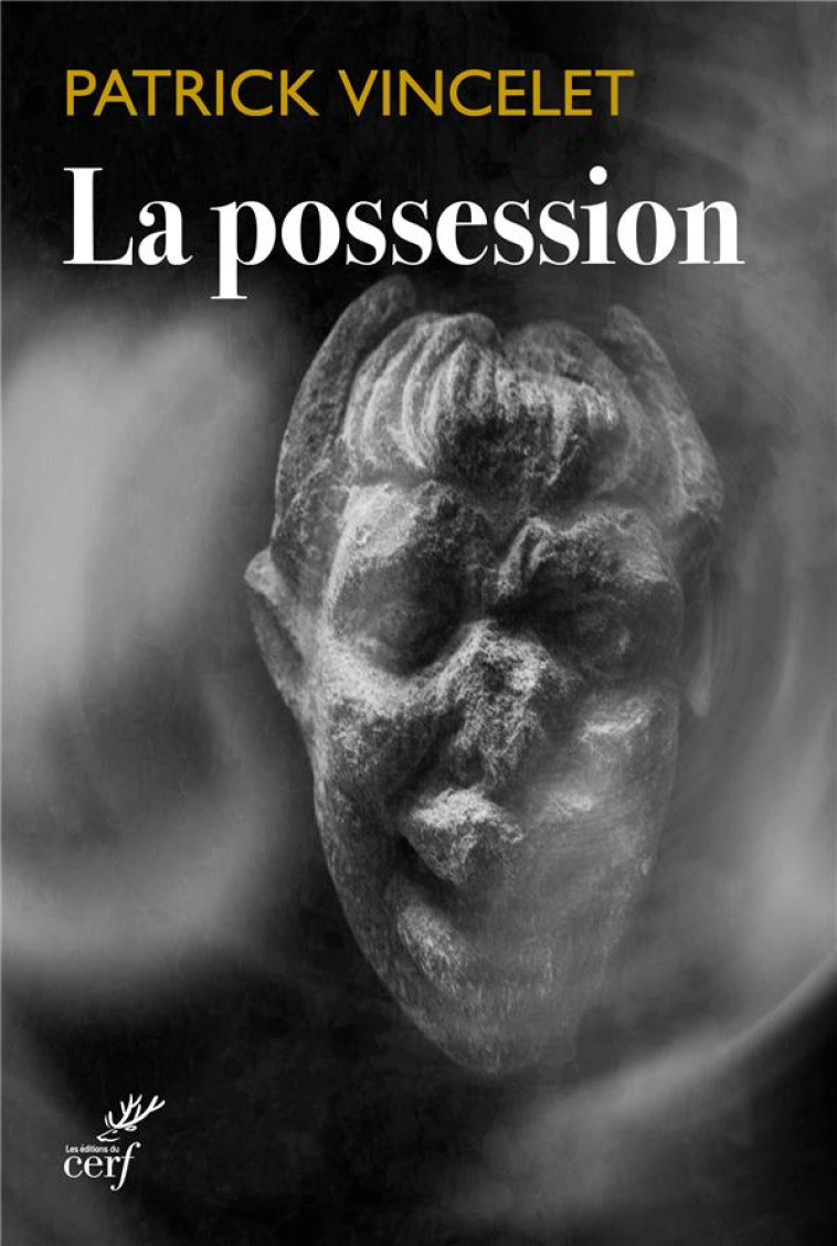 LA POSSESION - VINCELET PATRICK - CERF