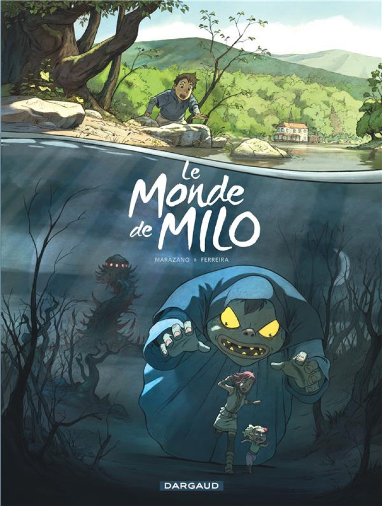 LE MONDE DE MILO T.1 - FERREIRA CHRISTOPHE - Dargaud