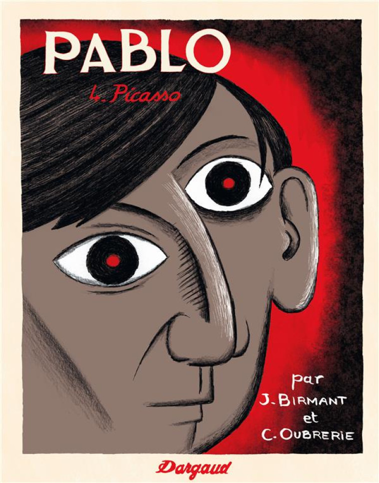 PABLO T.4  -  PICASSO - BIRMANT JULIE - Dargaud