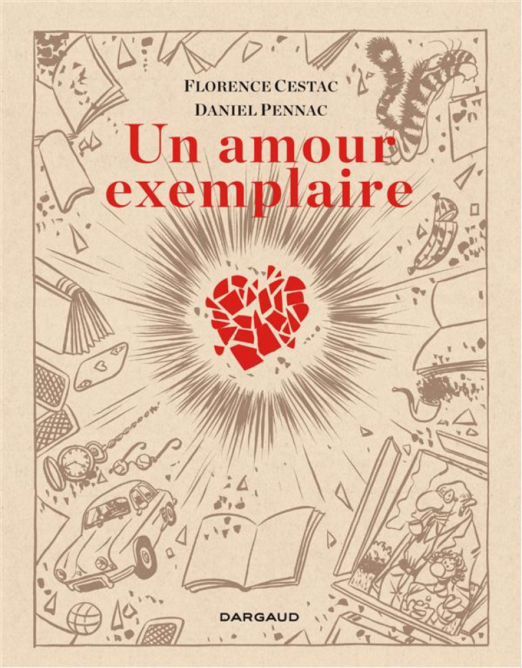 UN AMOUR EXEMPLAIRE - PENNAC DANIEL - Dargaud