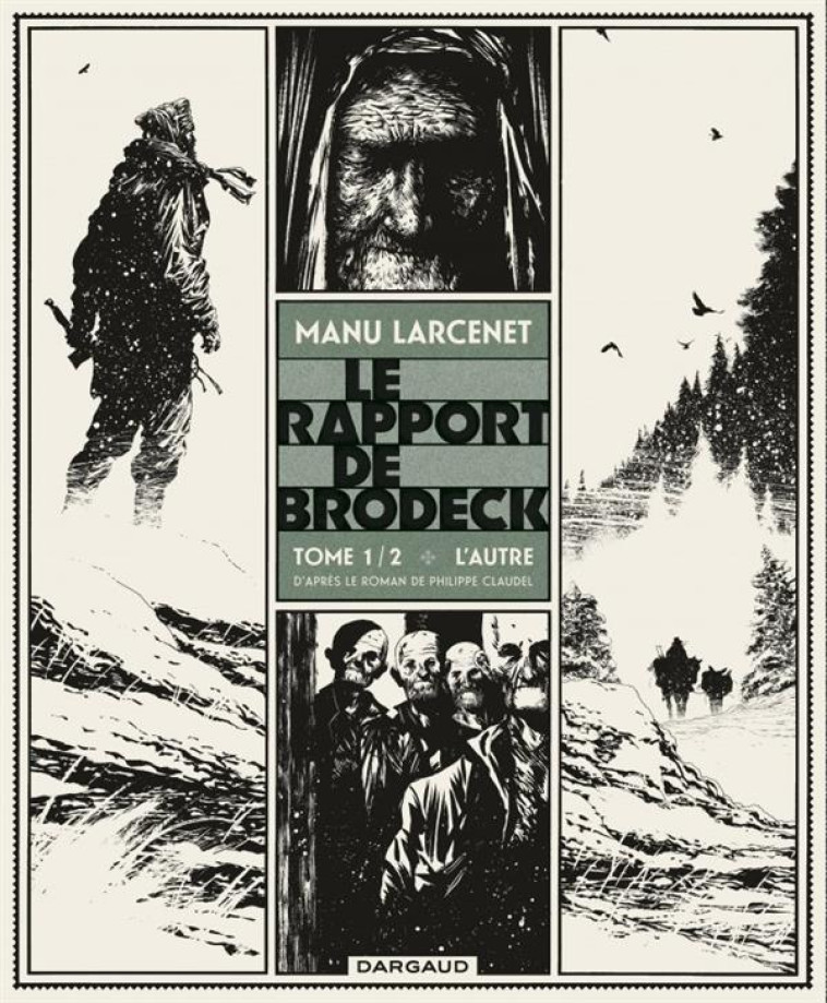 LE RAPPORT DE BRODECK T.1  -  L'AUTRE - LARCENET MANU - Dargaud