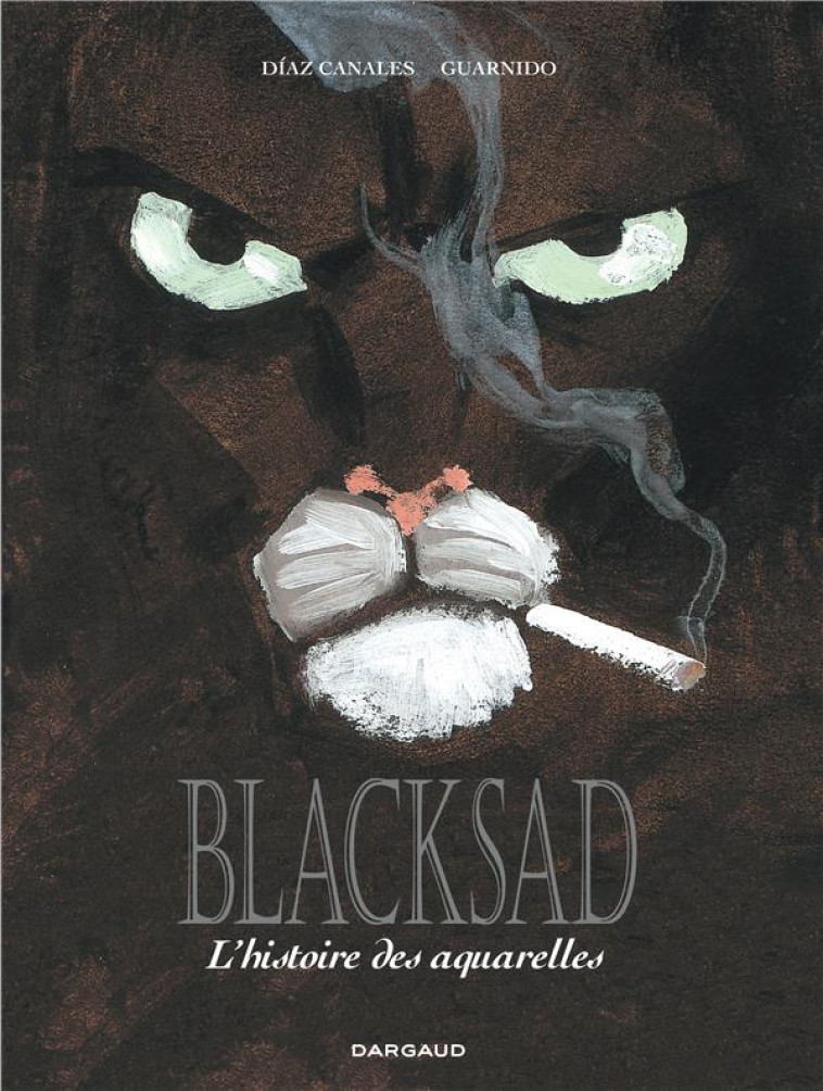 BLACKSAD HORS-SERIE  -  INTEGRALE T.1 ET T.2  -  L'HISTOIRE DES AQUARELLES - DIAZ CANALES JUAN - Dargaud