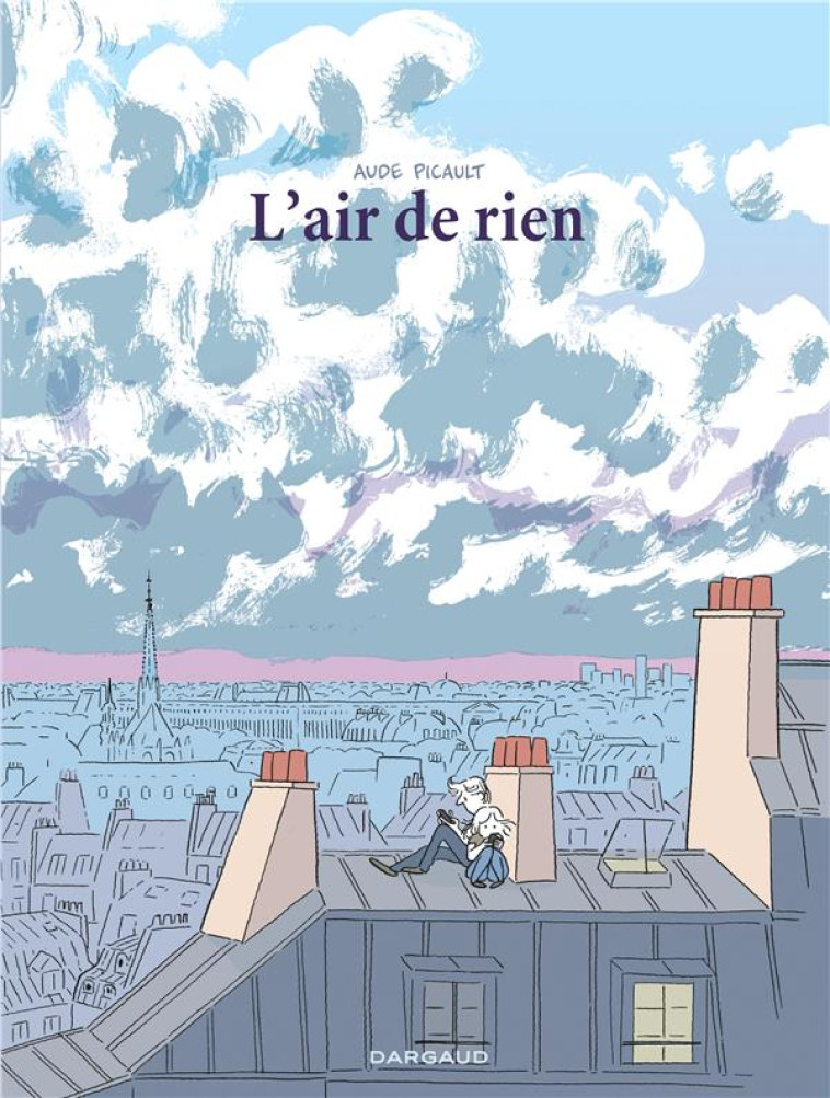 L'AIR DE RIEN - PICAULT AUDE - Dargaud