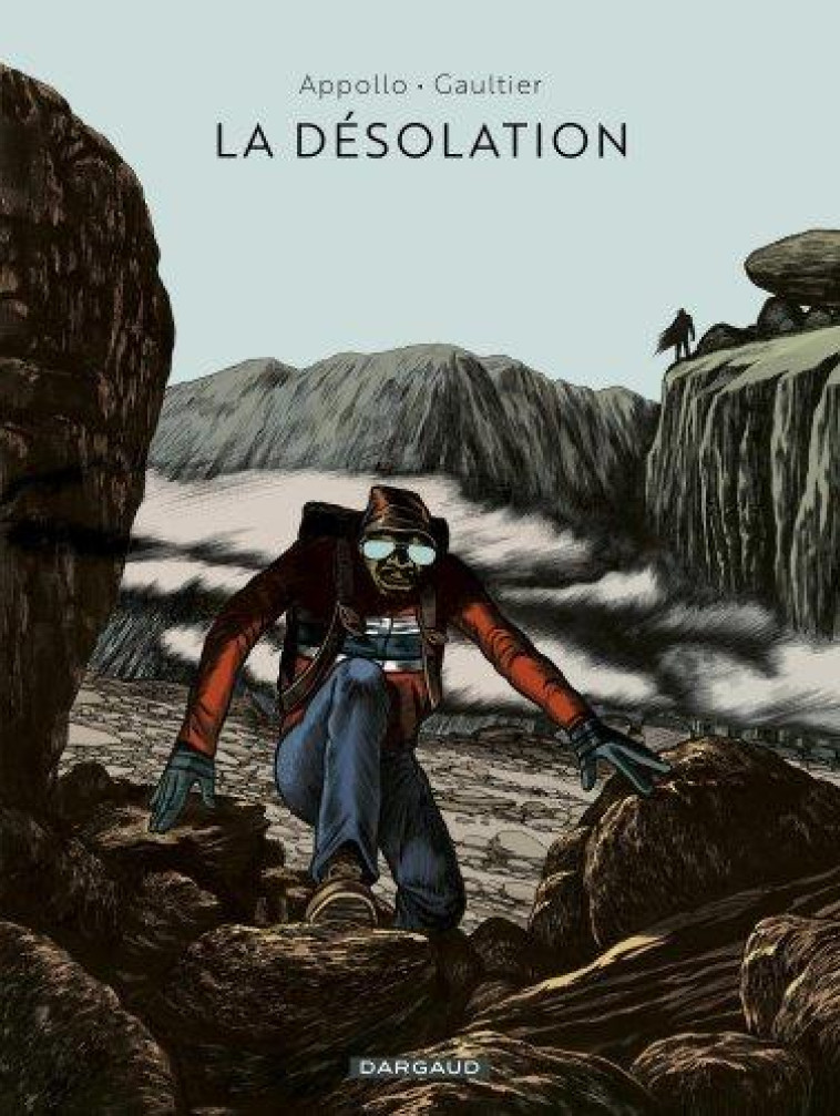 LA DESOLATION - GAULTIER/APPOLLO - DARGAUD