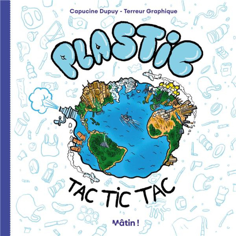 PLASTIC ODYSSEE - PLASTIC TAC TIC TAC - TERREUR GRAPHIQUE - DARGAUD