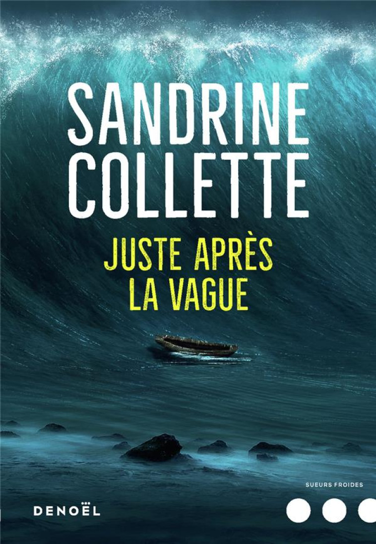 JUSTE APRES LA VAGUE - COLLETTE SANDRINE - CERF