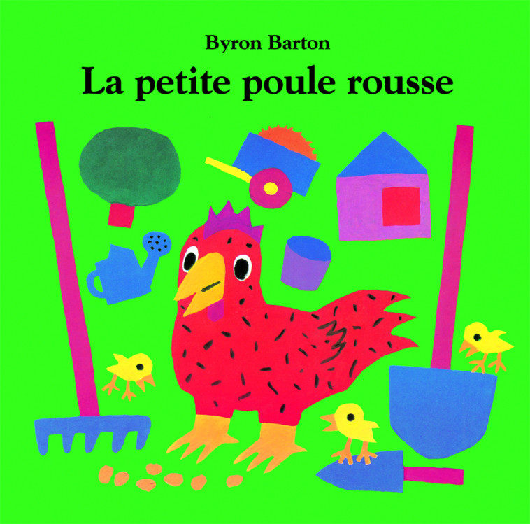 LA PETITE POULE ROUSSE - Byron Barton - EDL