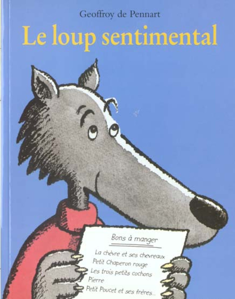 LE LOUP SENTIMENTAL - PENNART DE GEOFFROY - EDL