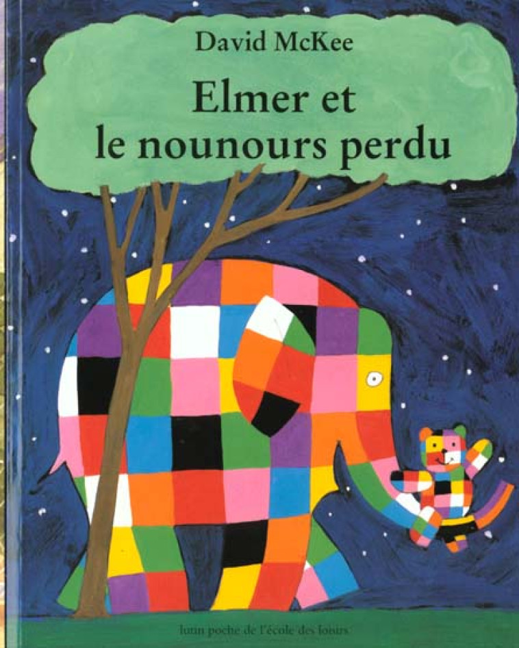 ELMER ET LE NOUNOURS PERDU - MCKEE DAVID - EDL