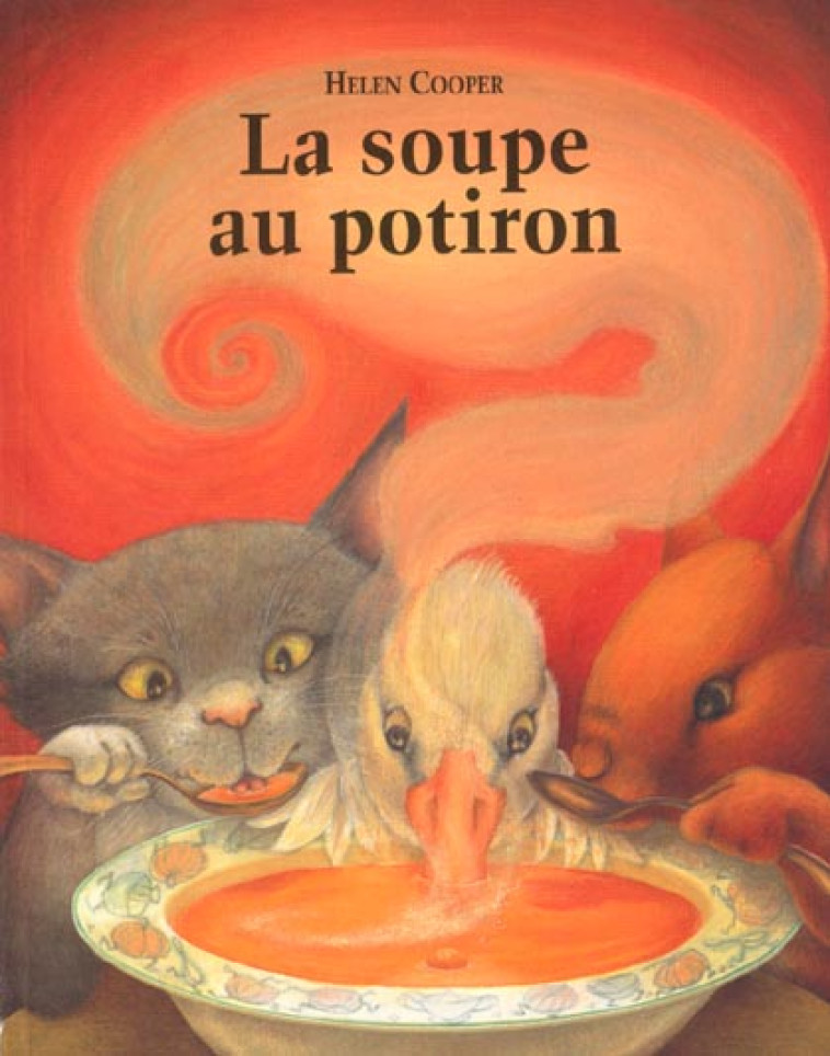 SOUPE AU POTIRON (LA) - COOPER HELEN - EDL