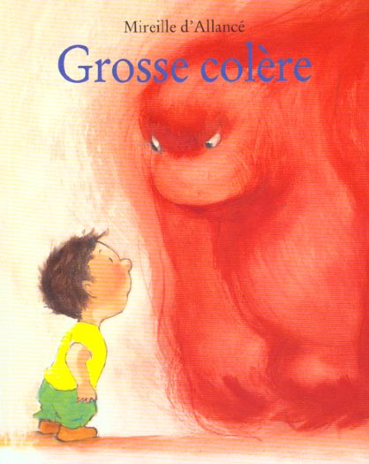 GROSSE COLERE - D'ALLANCE MIREILLE - EDL