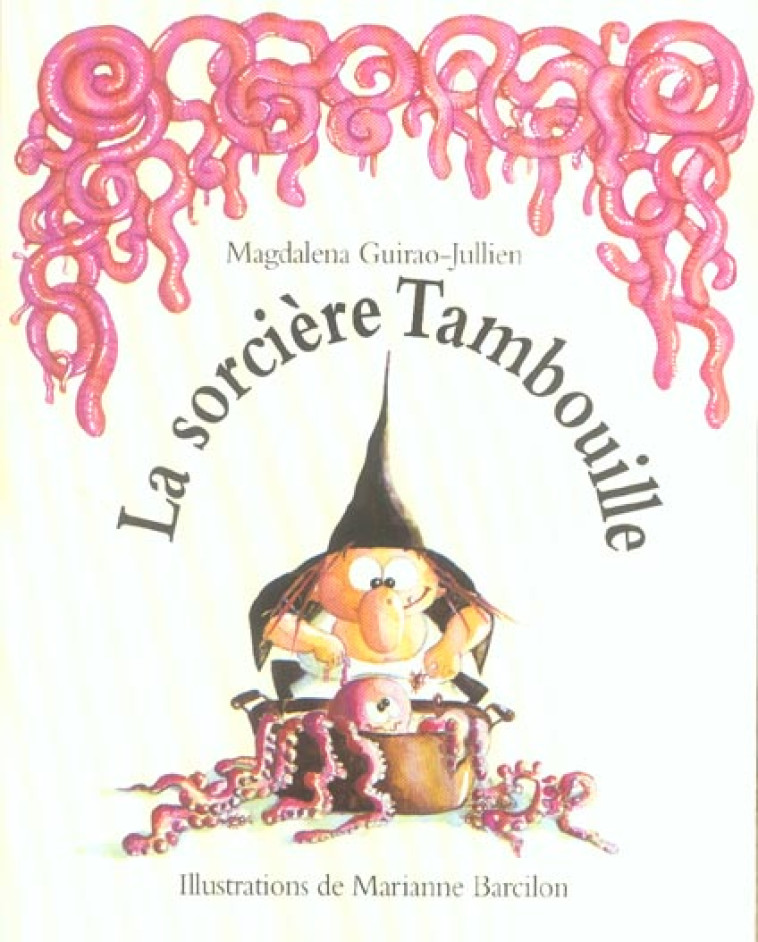 SORCIERE TAMBOUILLE (LA) - BARCILON - EDL