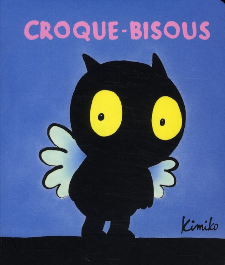 CROQUE-BISOUS - KIMIKO - EDL