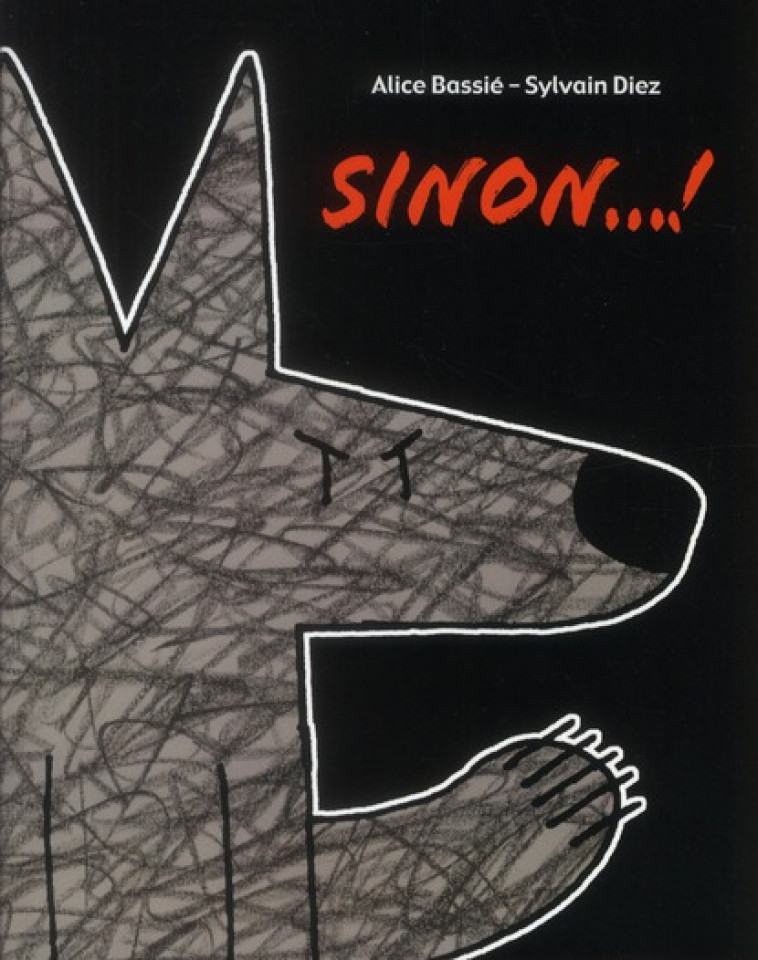 SINON...! - DIEZ SYLVAIN / BASSI - EDL