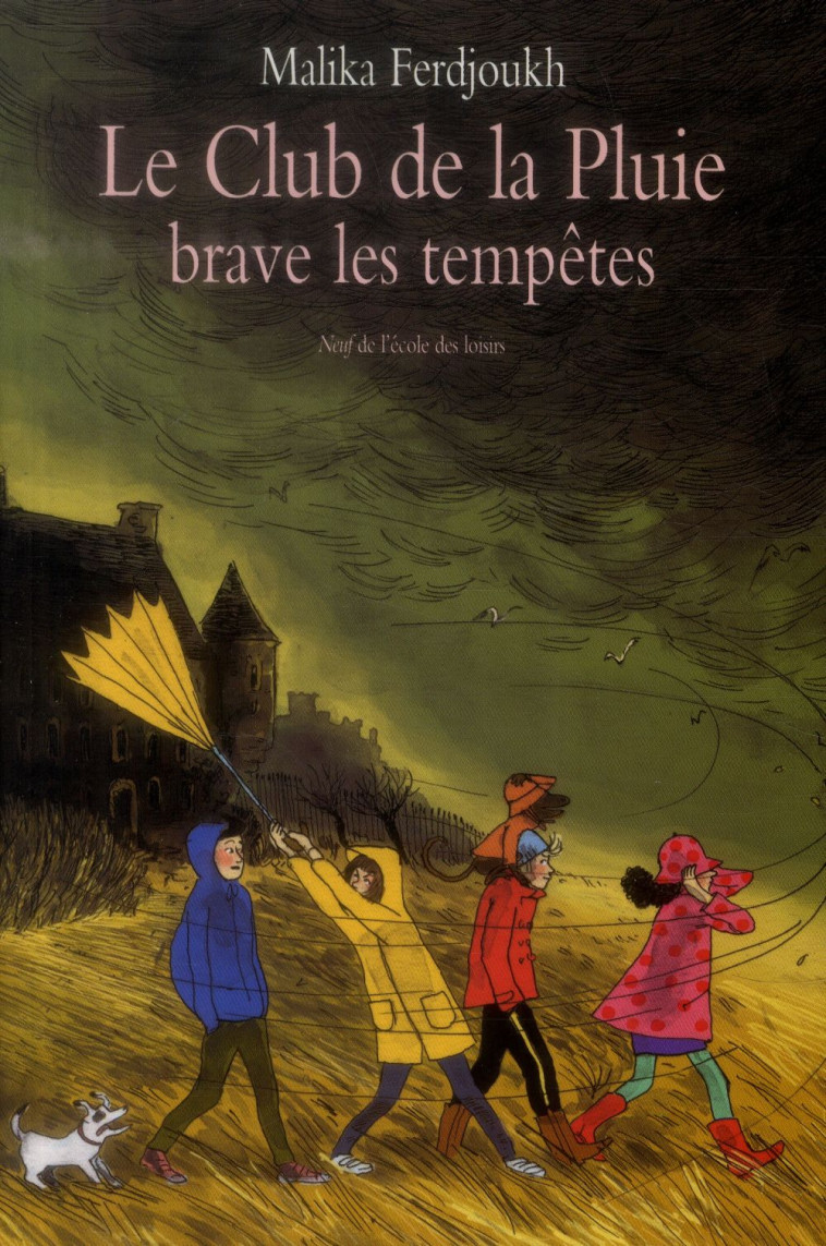 LE CLUB DE LA PLUIE BRAVE LES TEMPETES - FERDJOUKH MALIKA - Ecole des loisirs