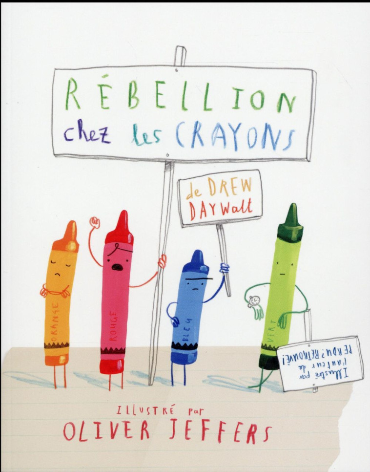 REBELLION CHEZ LES CRAYONS - JEFFERS/DAYWALT - Ecole des loisirs