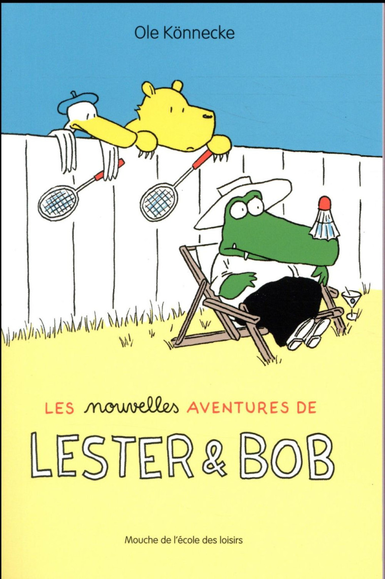 LES NOUVELLES AVENTURES DE LESTER ET BOB - KONNECKE OLE - EDL