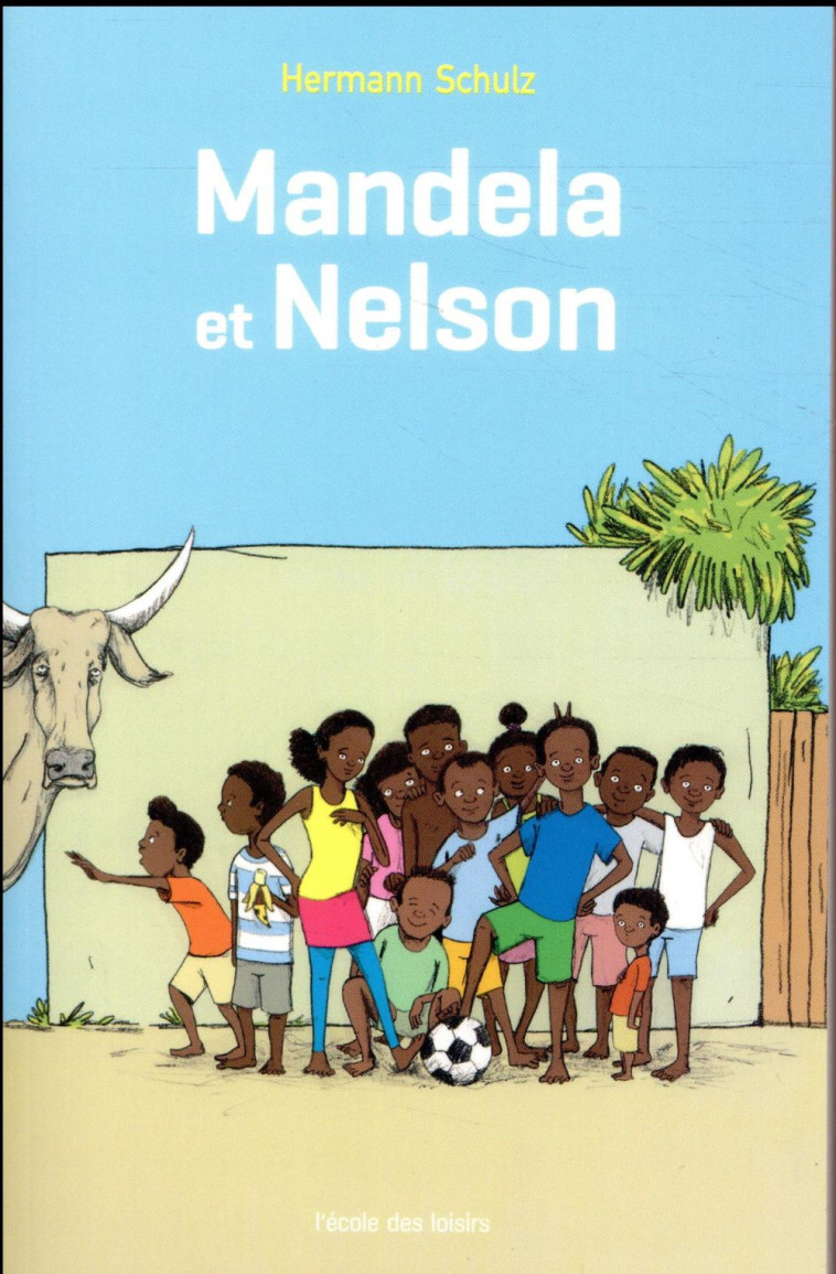 MANDELA ET NELSON - SCHULZ HERMANN - EDL