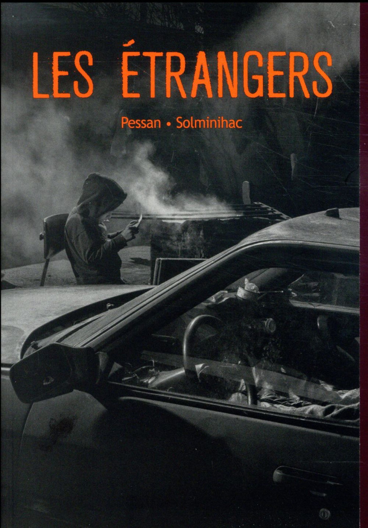 LES ETRANGERS - PESSAN ERIC / SOLMIN - EDL