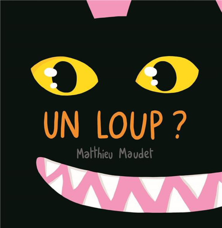 UN LOUP ? - MAUDET MATTHIEU - EDL