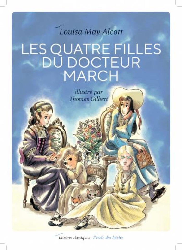 LES QUATRE FILLES DU DOCTEUR MARCH - MAY ALCOTT/GILBERT - EDL