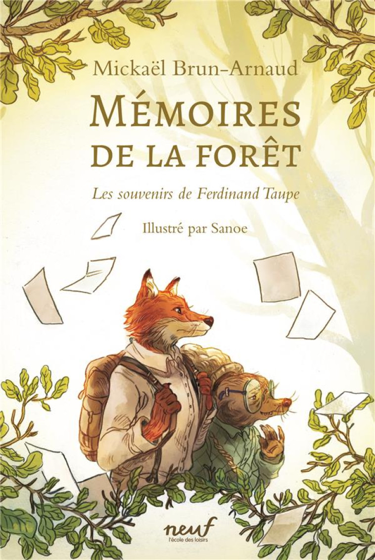 MEMOIRES DE LA FORET : LES SOUVENIRS DE FERDINAND TAUPE - BRUN-ARNAUD/SANOE - EDL