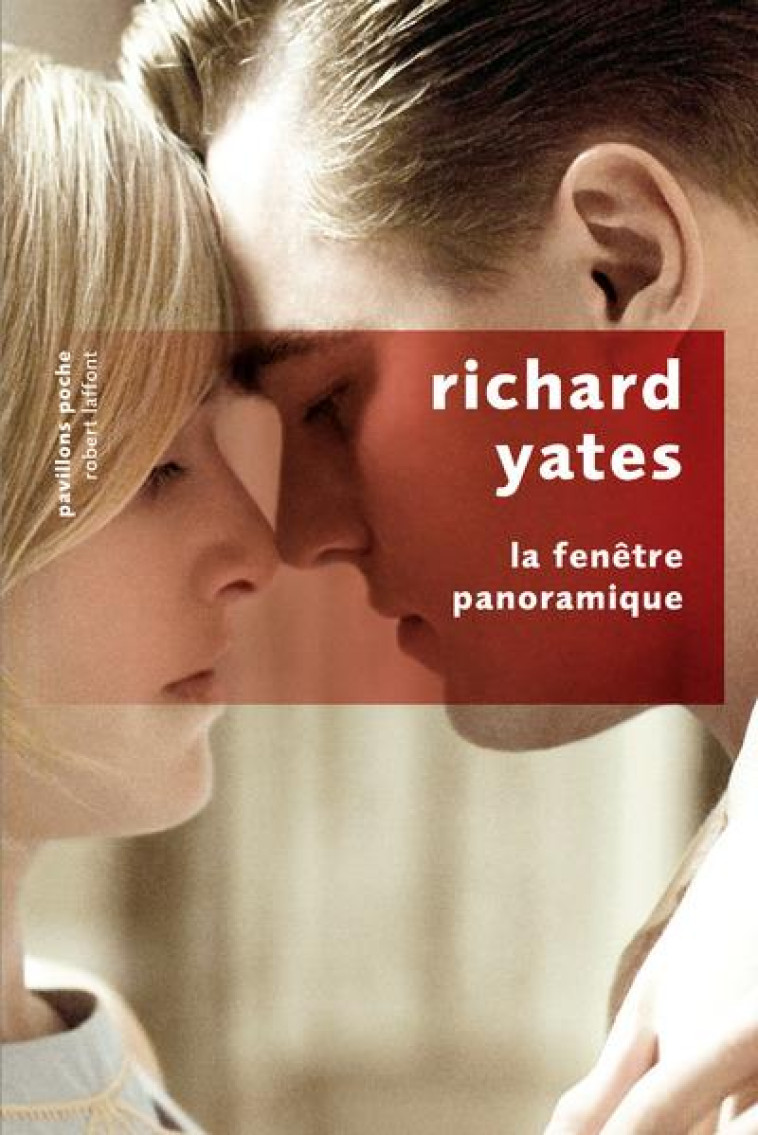 LA FENETRE PANORAMIQUE - YATES RICHARD - ROBERT LAFFONT