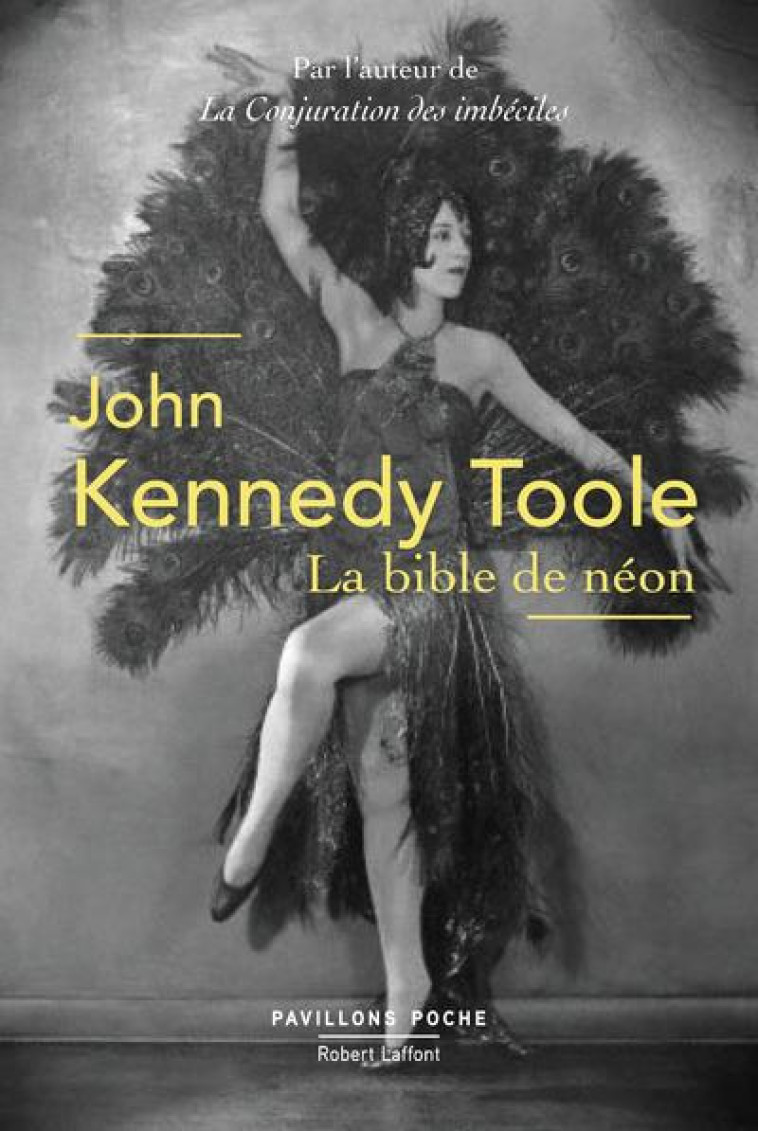 LA BIBLE DE NEON (EDITION 2016) - TOOLE JOHN KENNEDY - R. Laffont