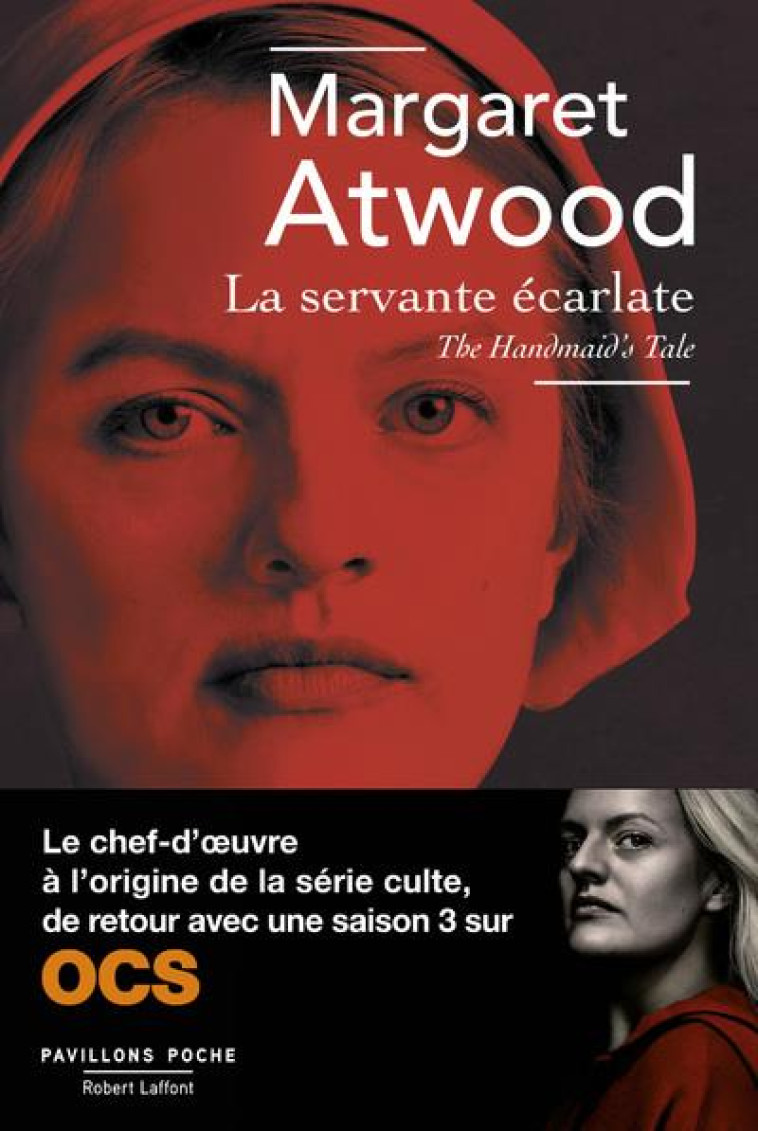 LA SERVANTE ECARLATE - PAVILLONS POCHE - NOUVELLE EDITION 2017 - ATWOOD MARGARET - R. Laffont