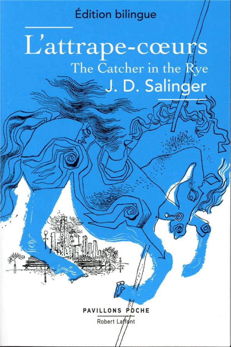 L'ATTRAPE-COEUR  -  THE CATCHER IN THE RYE - SALINGER J.D. - ROBERT LAFFONT