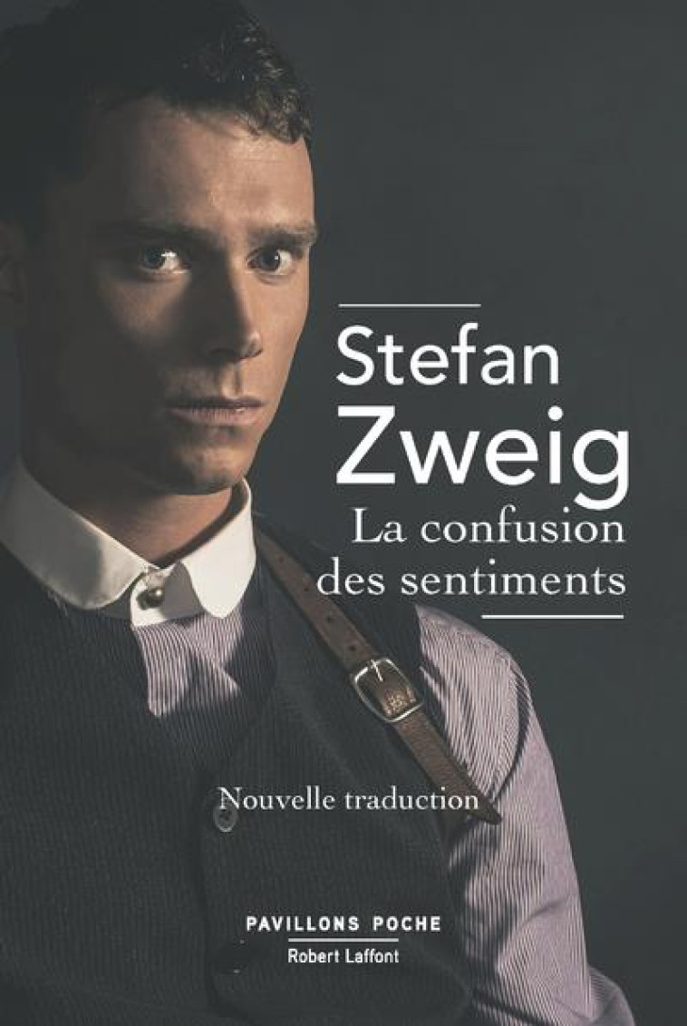 LA CONFUSION DES SENTIMENTS - ZWEIG STEFAN - ROBERT LAFFONT