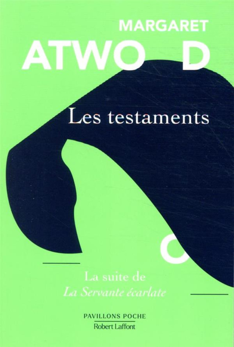 LES TESTAMENTS - ATWOOD MARGARET - ROBERT LAFFONT