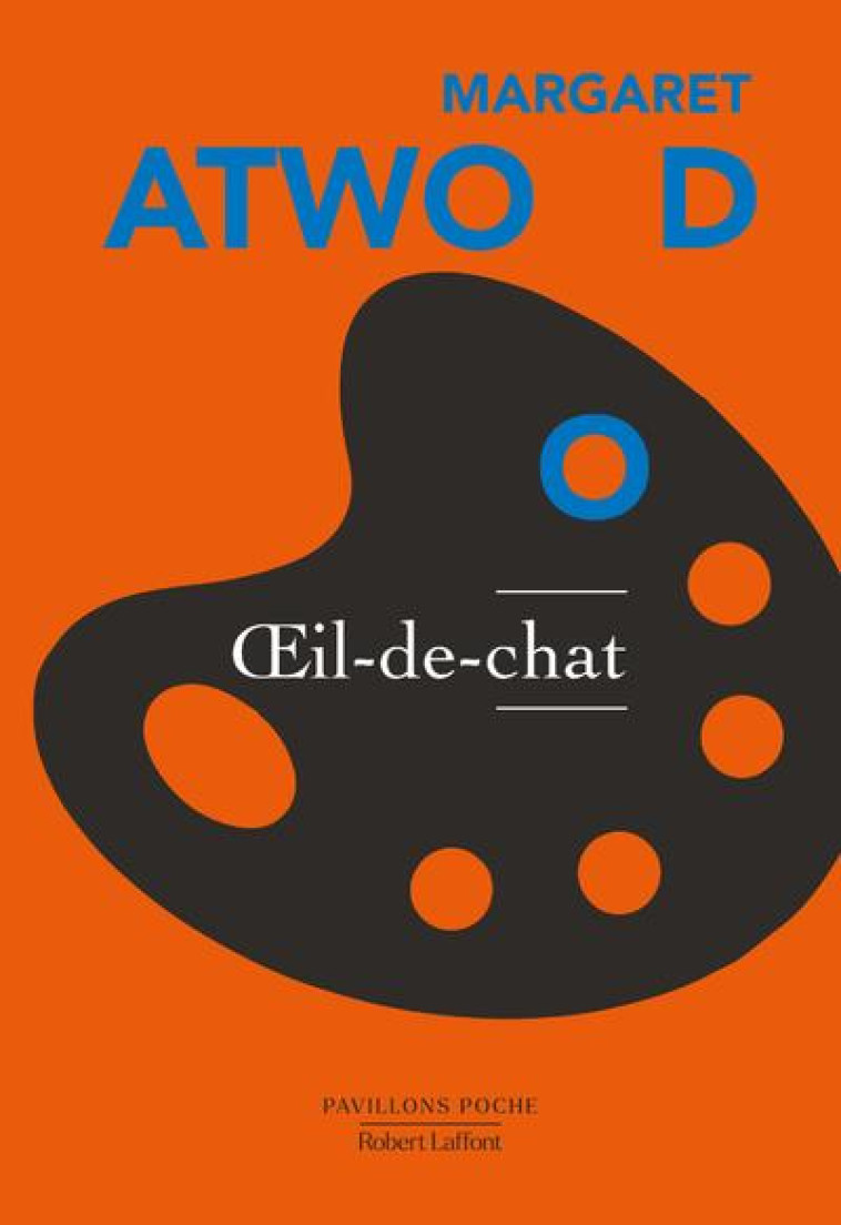 OEIL-DE-CHAT - ATWOOD MARGARET - ROBERT LAFFONT