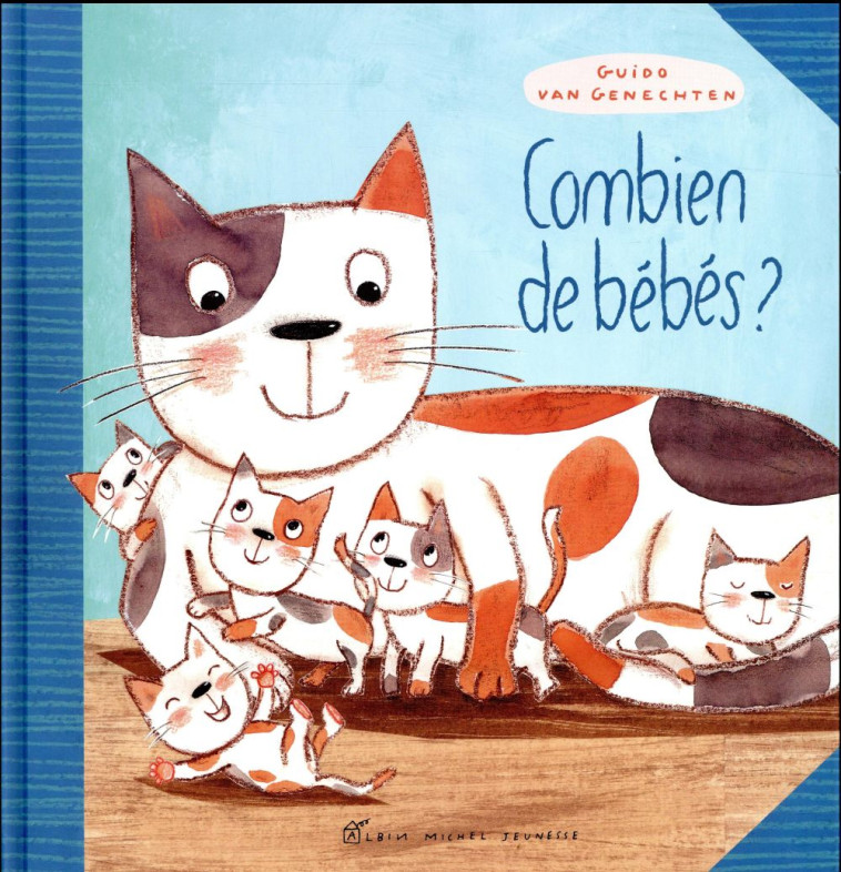 COMBIEN DE BEBES ? - VAN GENECHTEN GUIDO - Albin Michel-Jeunesse