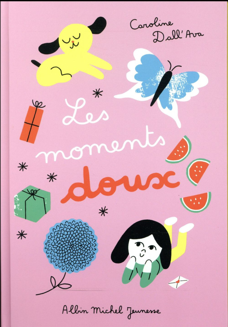 LES MOMENTS DOUX - DALL'AVA CAROLINE - ALBIN MICHEL