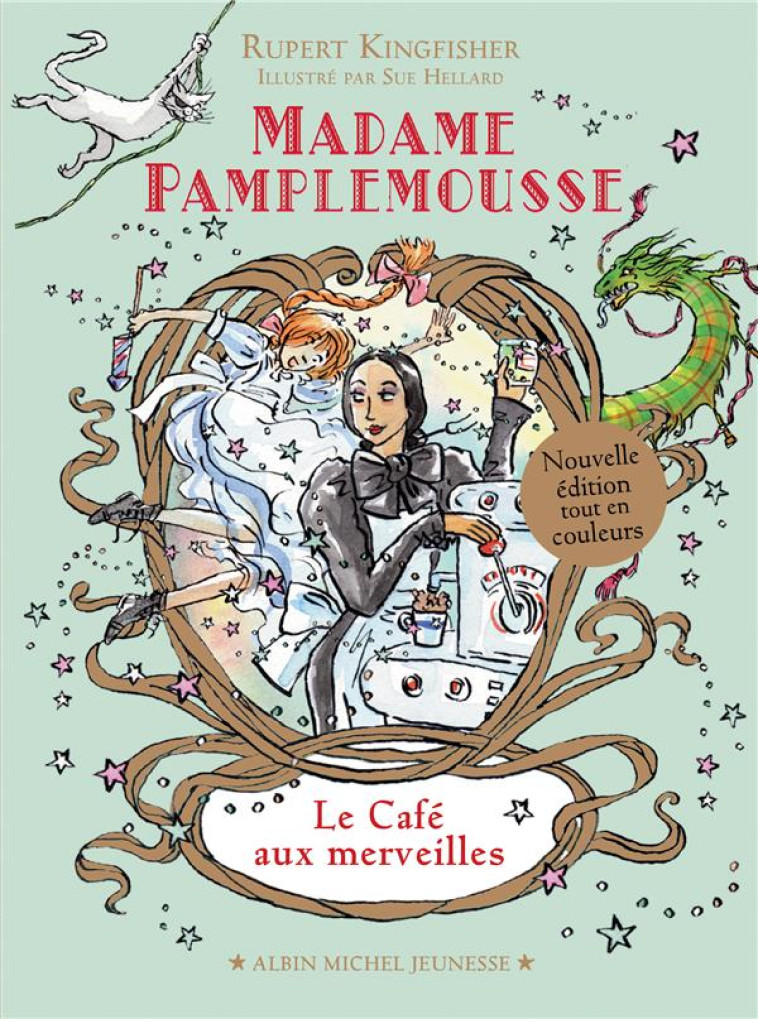 MADAME PAMPLEMOUSSE T.2  -  LE CAFE AUX MERVEILLES - KINGFISHER RUPERT - NC