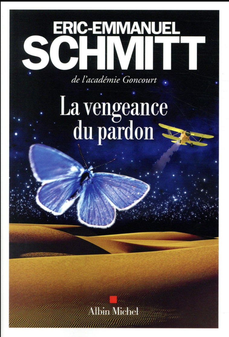 LA VENGEANCE DU PARDON - SCHMITT E-E. - Albin Michel