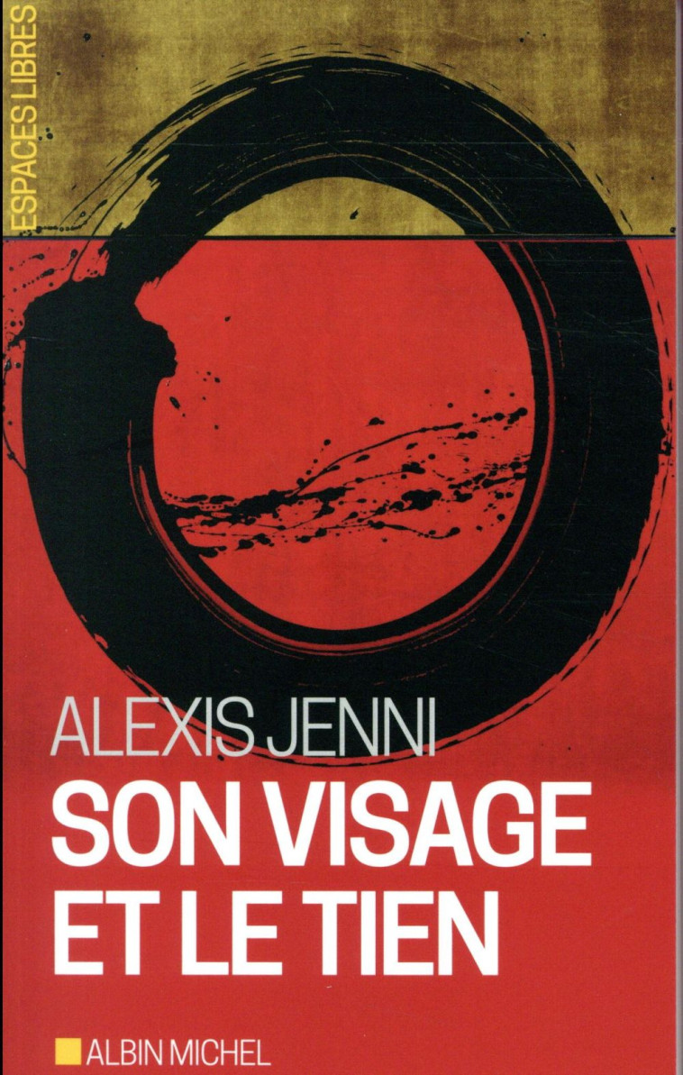 SON VISAGE ET LE TIEN - JENNI ALEXIS - ALBIN MICHEL