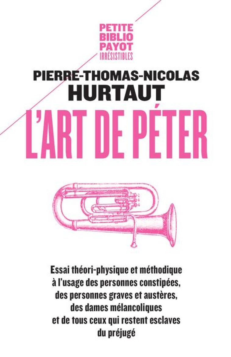 L'ART DE PETER - HURTAUT/DE BAECQUE - PAYOT POCHE